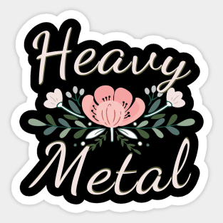 Funny Heavy Metal with Flowers Sticker